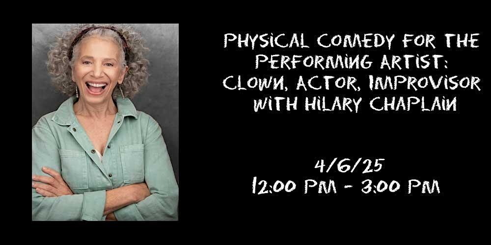 Physical Comedy for the Performing Artist: Clown, Actor, Improvisor