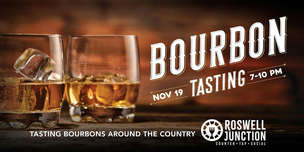 "Tasting Bourbons Around the Country" at Roswell Junction