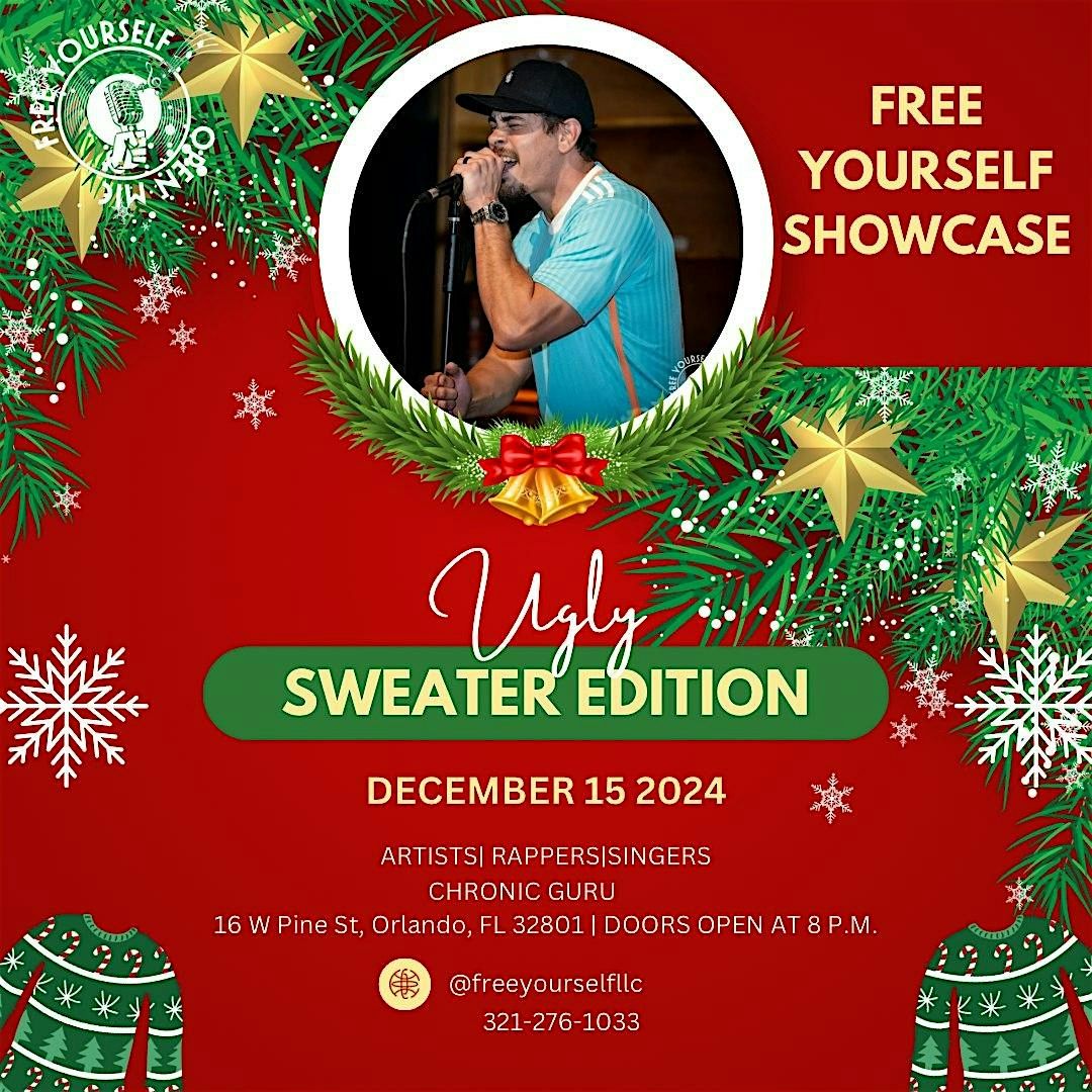 FREE YOURSELF SHOWCASE UGLY SWEATER EDITION