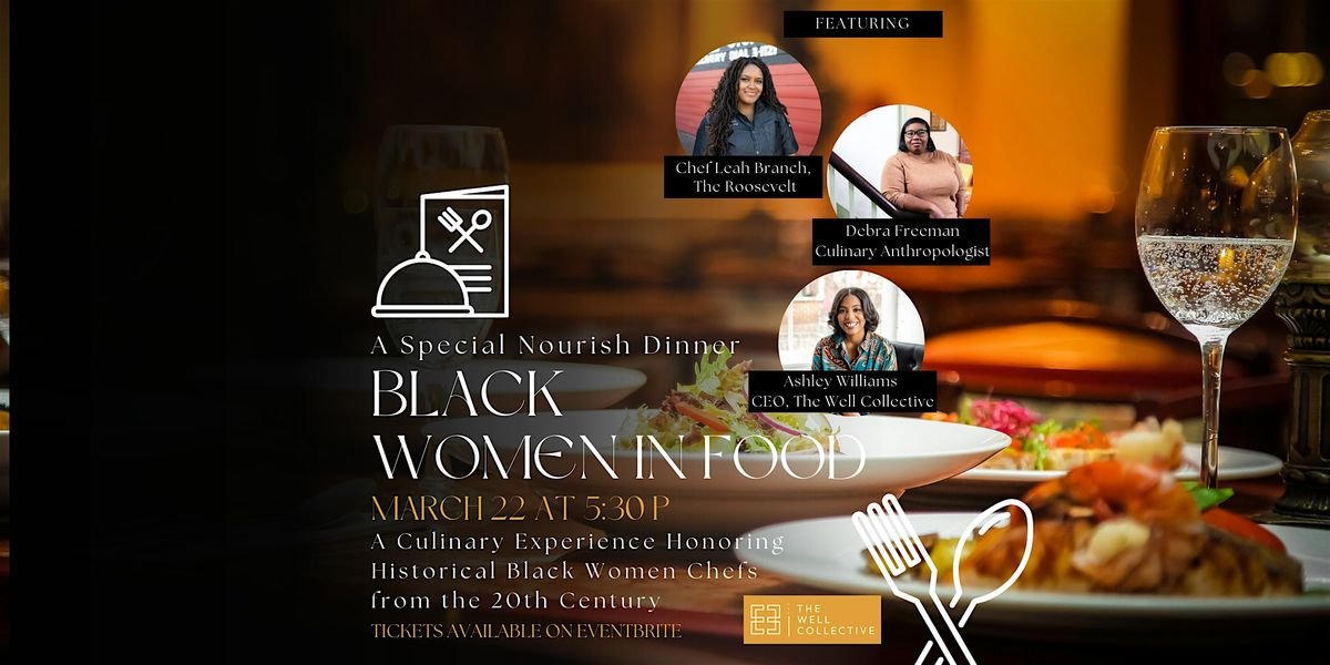 Black Women in Food Dinner at The Well