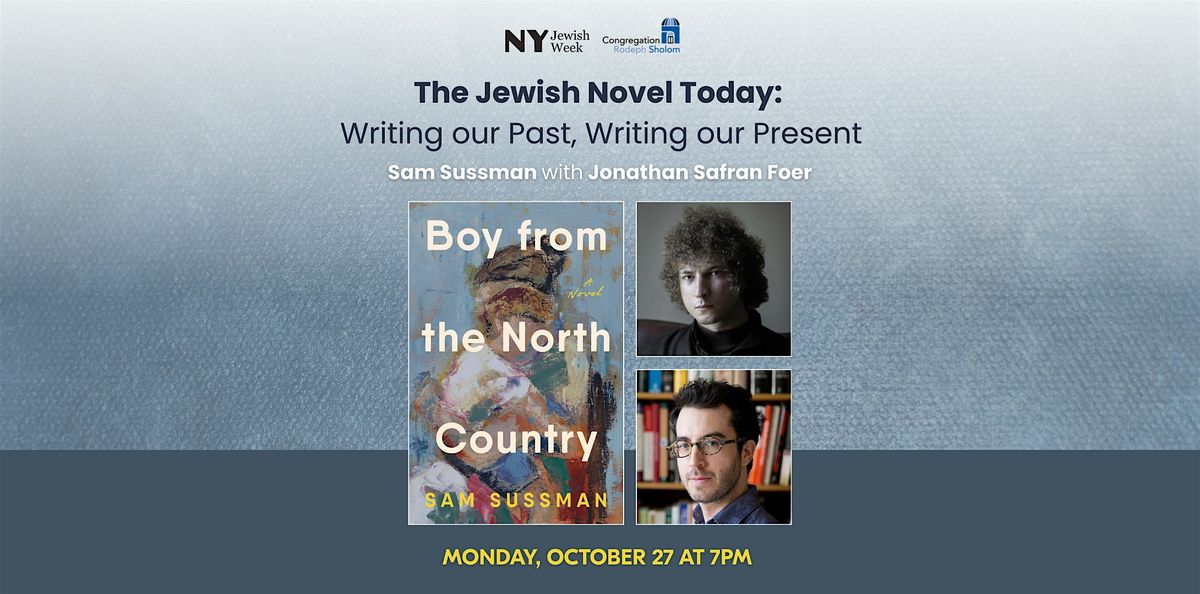 The Jewish Novel Today: Writing our Past, Writing our Present