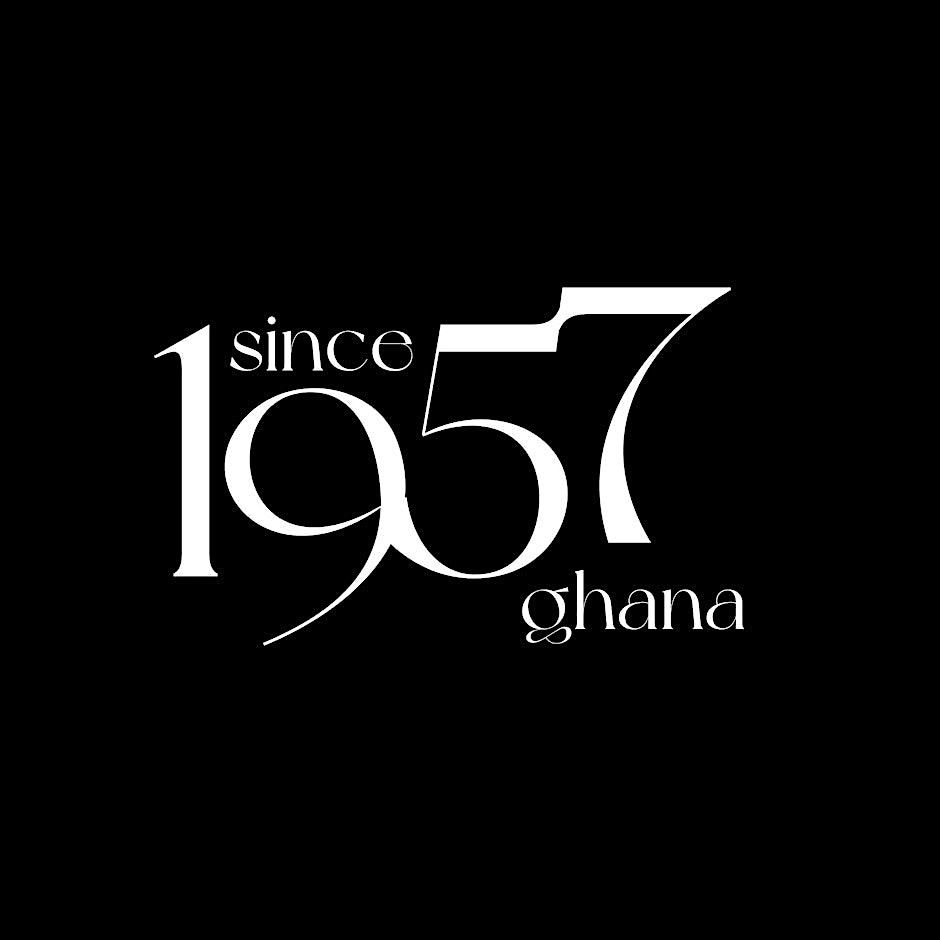 Since1957GH | DMV Ghana Independence PARTY {Sat Mar 8th}