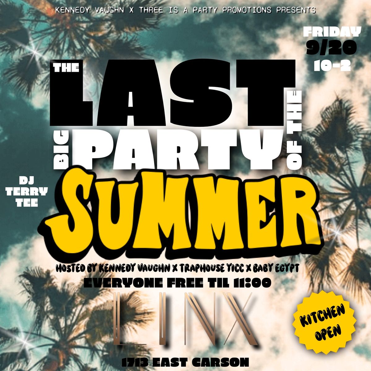 THE LAST BIG PARTY OF THE SUMMER