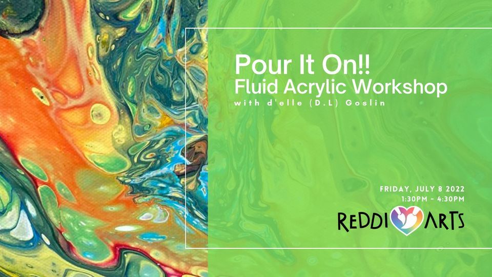 Pour It On!! Fluid Acrylic Workshop