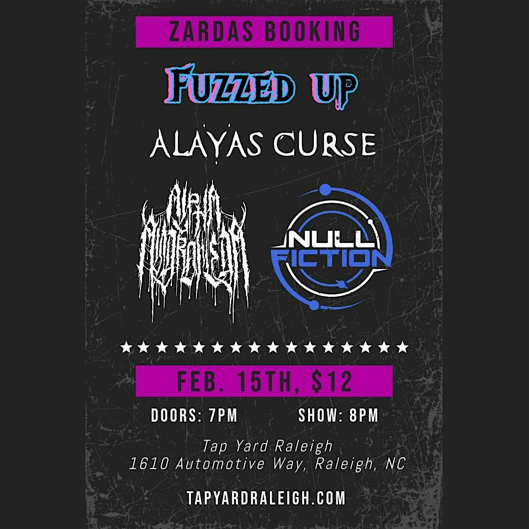 Metalfest: Fuzzed Up, Alayas Curse, Alpha Andromeda, and Null Fiction