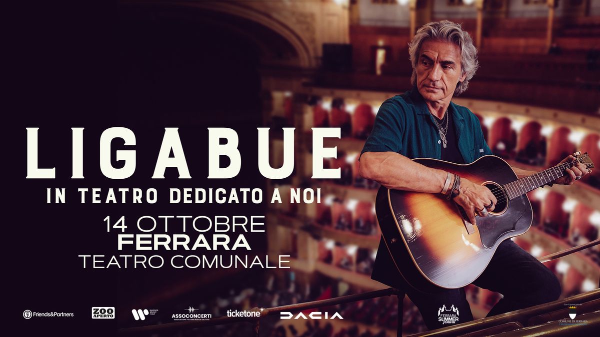 LIGABUE | Teatro Comunale di Ferrara