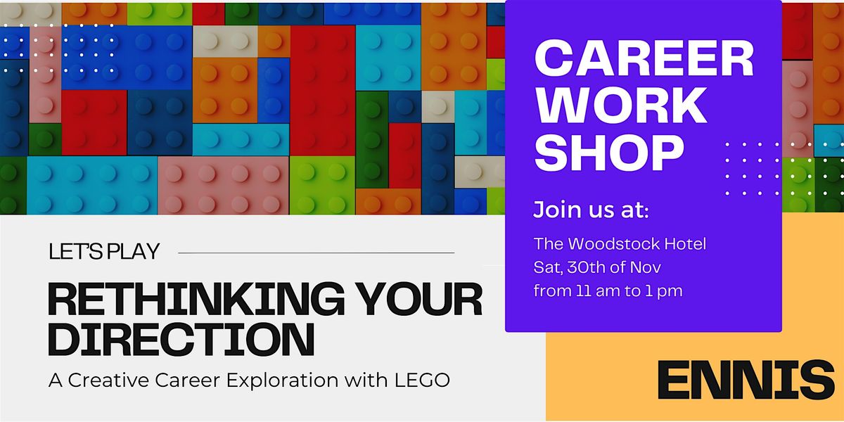 Rethinking your direction, a creative career exploration with lego