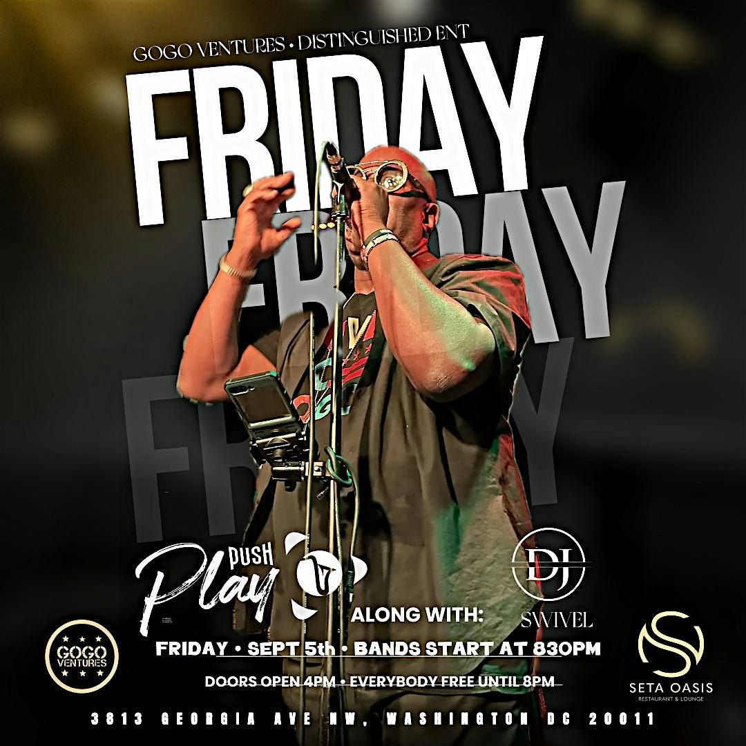 Seta Friday\u2019s With Push Play