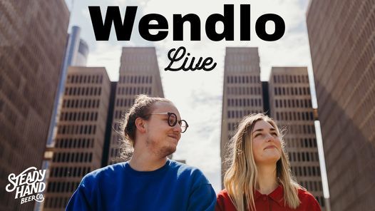 Wendlo LIVE at Steady Hand