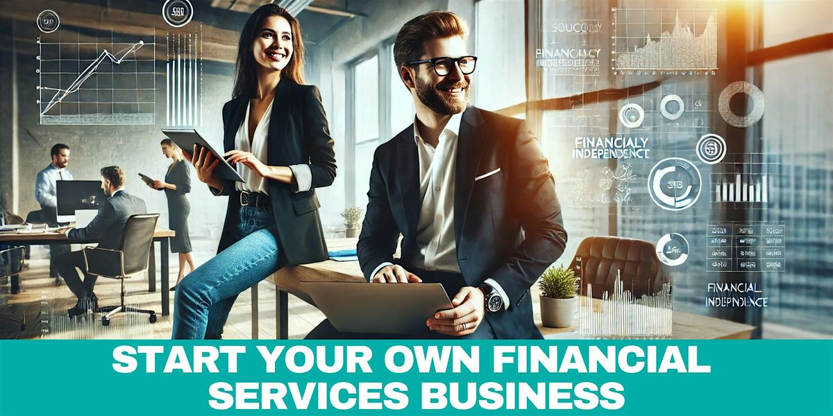 Start Your Own Business in Financial Services - Los Angeles