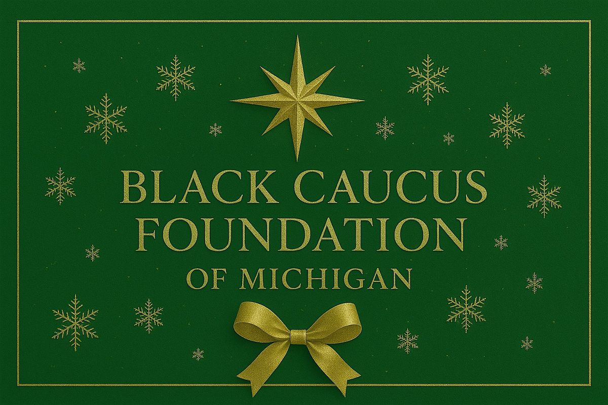 2025 Black Caucus Foundation of Michigan Holiday Celebration