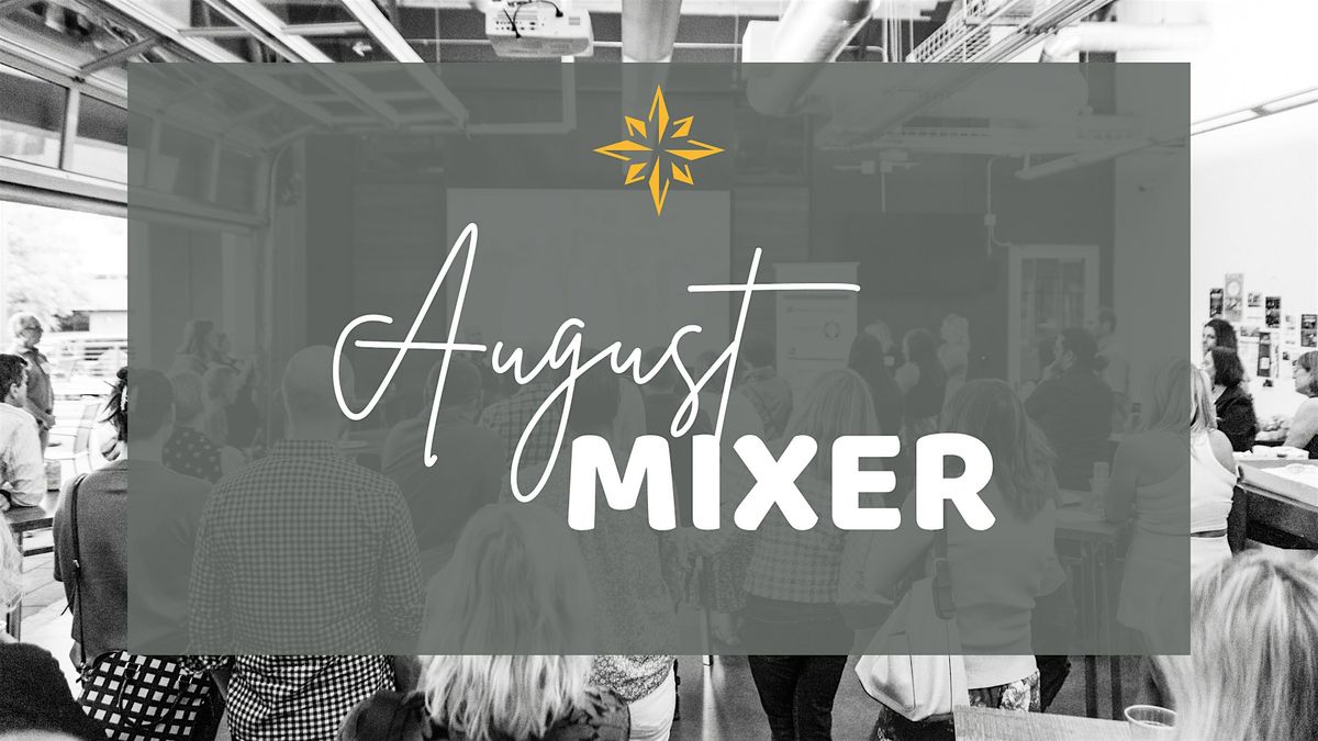 Opportunity Knocks August Mixer