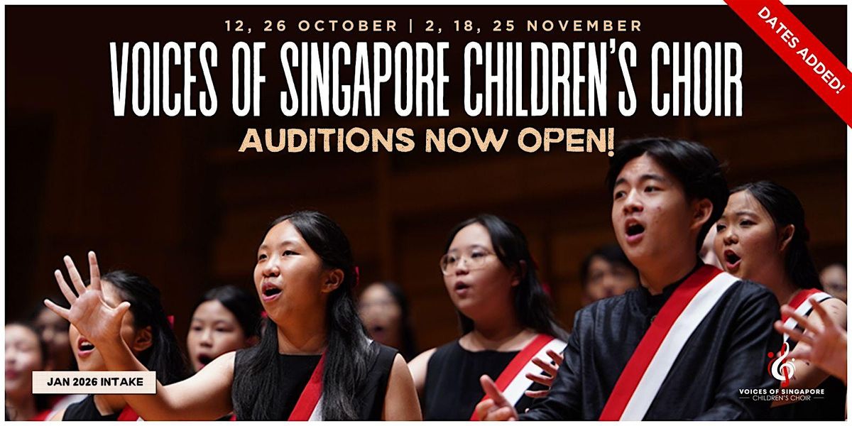 Voices of Singapore Children's Choir Auditions (January 2026 Intake)