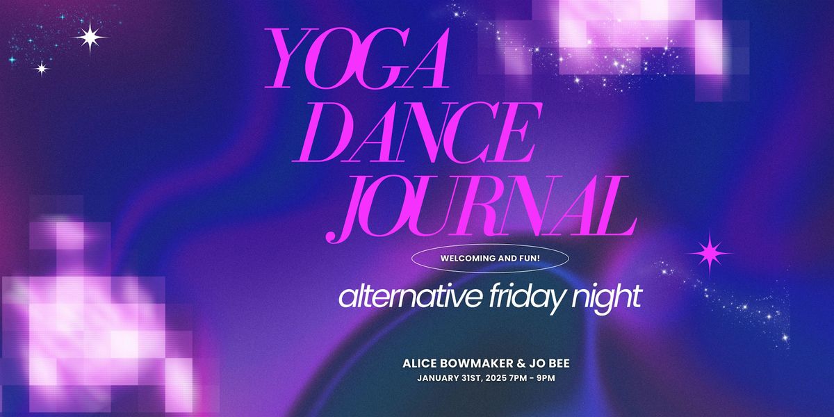 FRIDAY NIGHT OUT: Journal, Yoga and Dance for Women