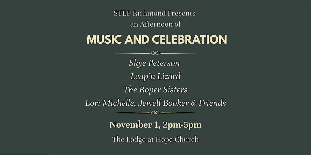 STEP Richmond Presents: an Afternoon of Music and Celebration