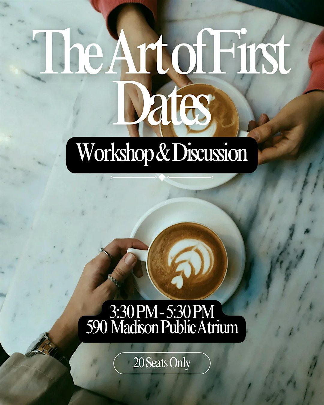 The Art of First Dates: Workshop & Discussion