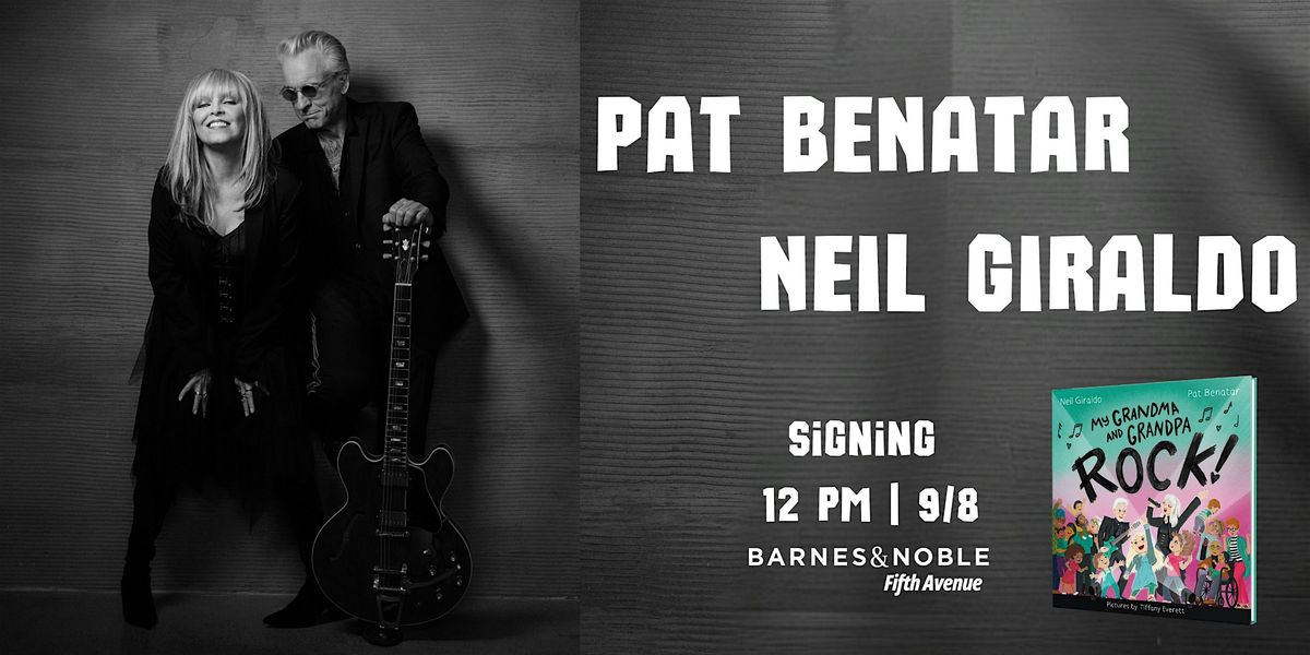 Signing with Pat Benatar and Neil Giraldo @ B&N 5th Ave, NYC