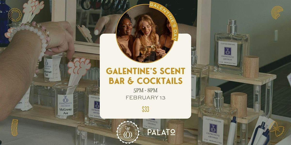 Galentine's Scent Bar and Cocktails