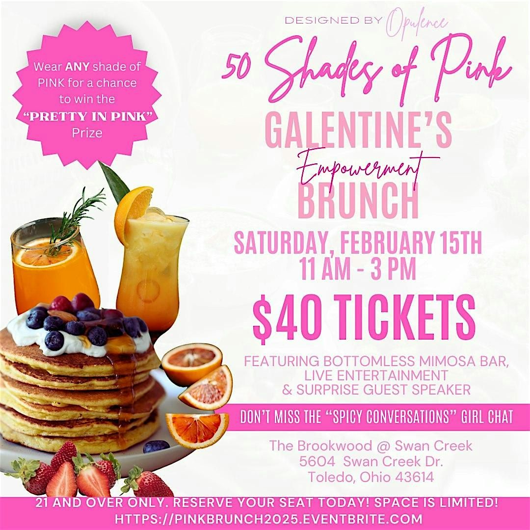 "50 Shades of PINK" Galentine's Empowerment Brunch