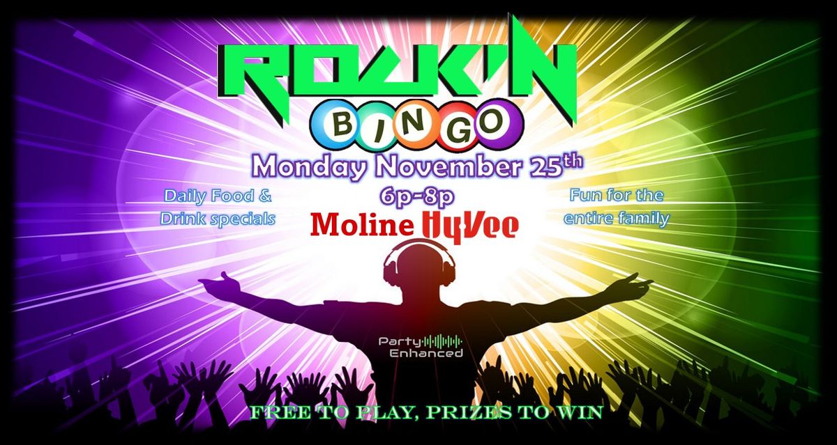 Rock'n Bingo @ Moline Hy-Vee