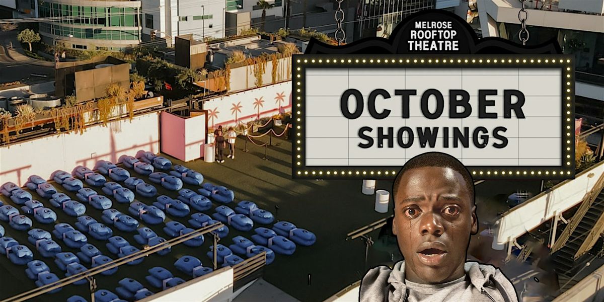 Get Out Movie Night at MELROSE ROOFTOP THEATRE | West Hollywood