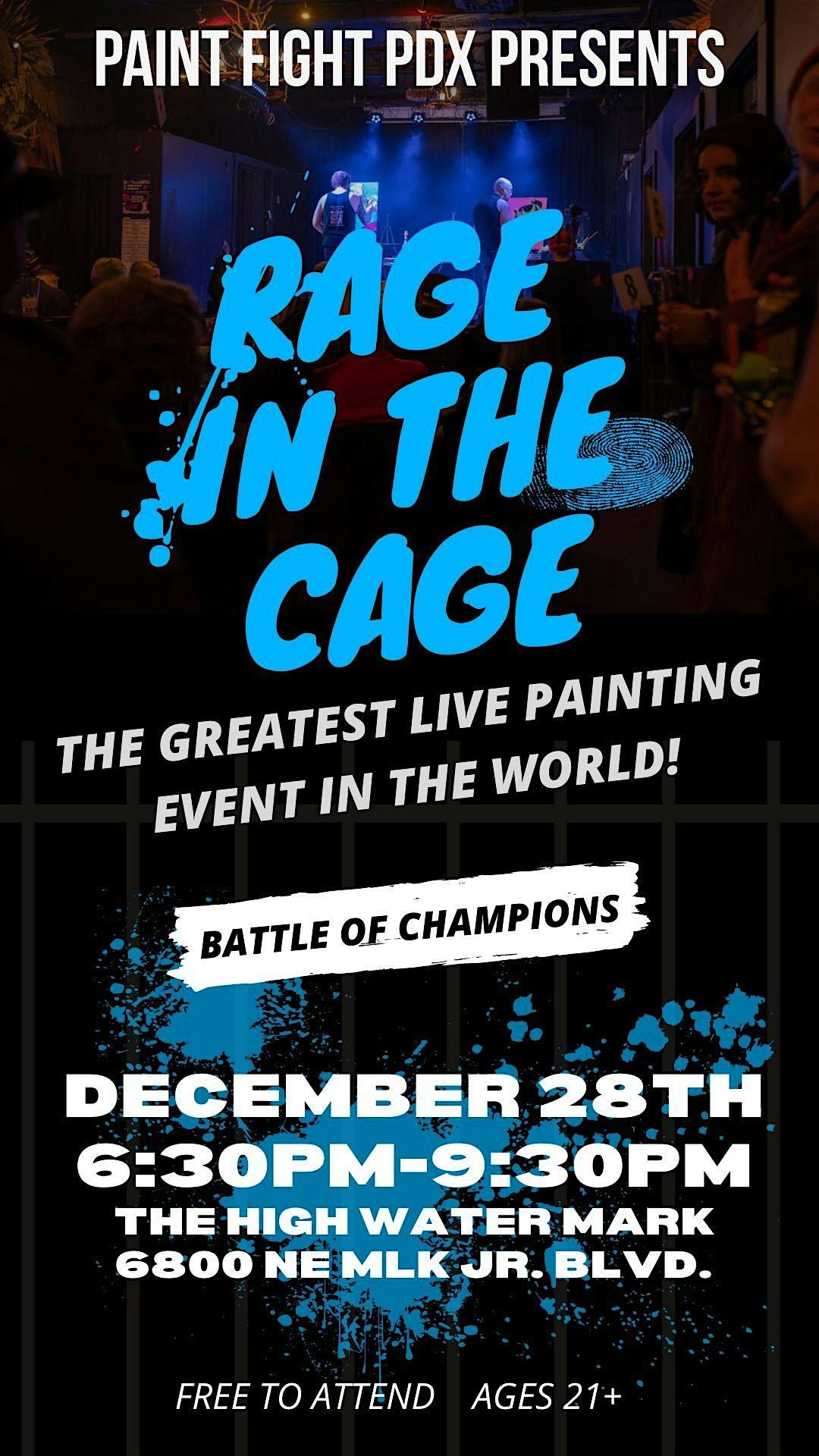 Paint Fight PDX : Rage In The Cage Championship