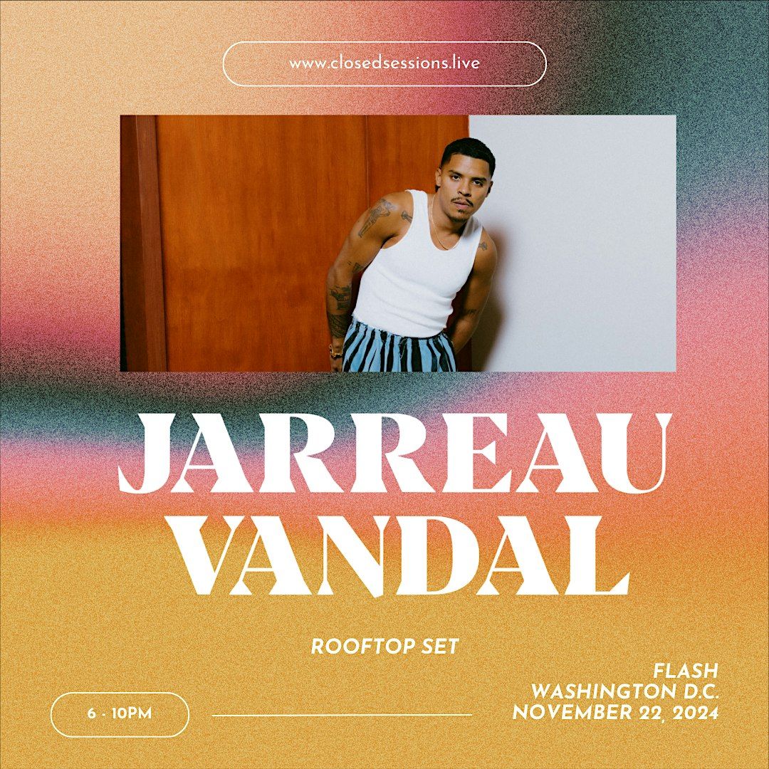 Jarreau Vandal (Rooftop Set) @ Flash presented by SESSIONS