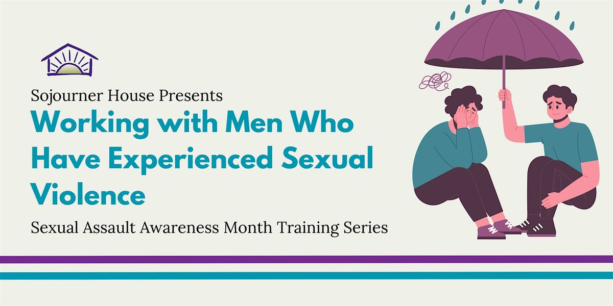 Working with Men Who Have Experienced Sexual Violence