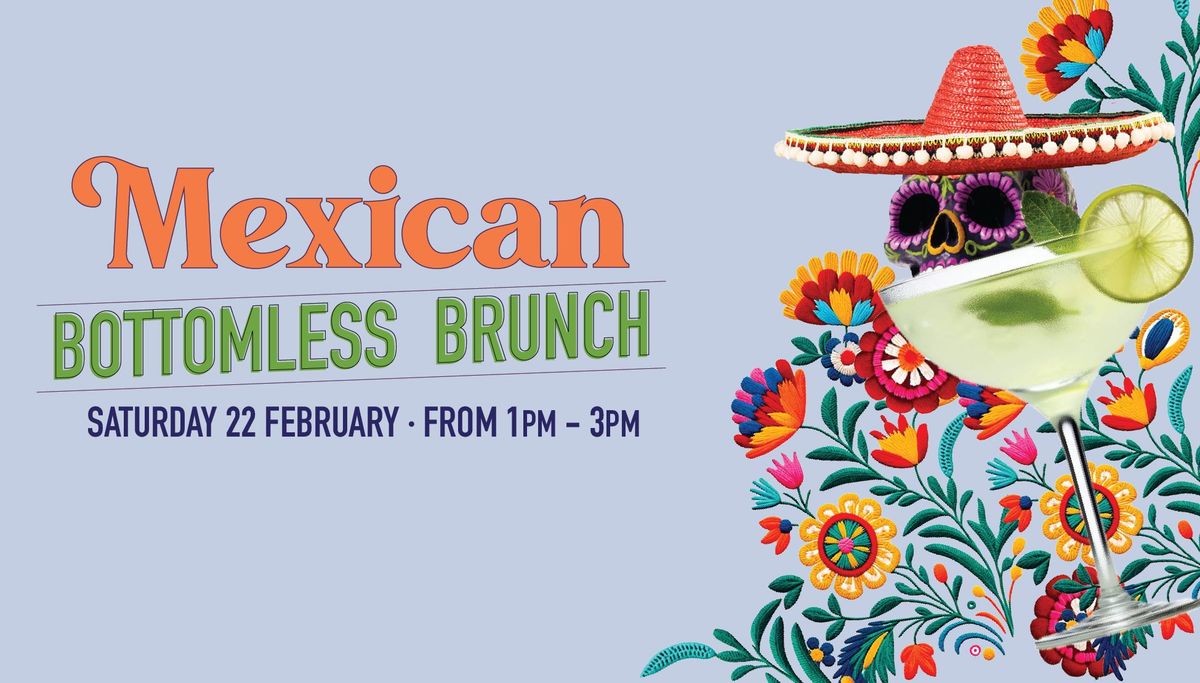 MEXICAN BOTTOMLESS BRUNCH