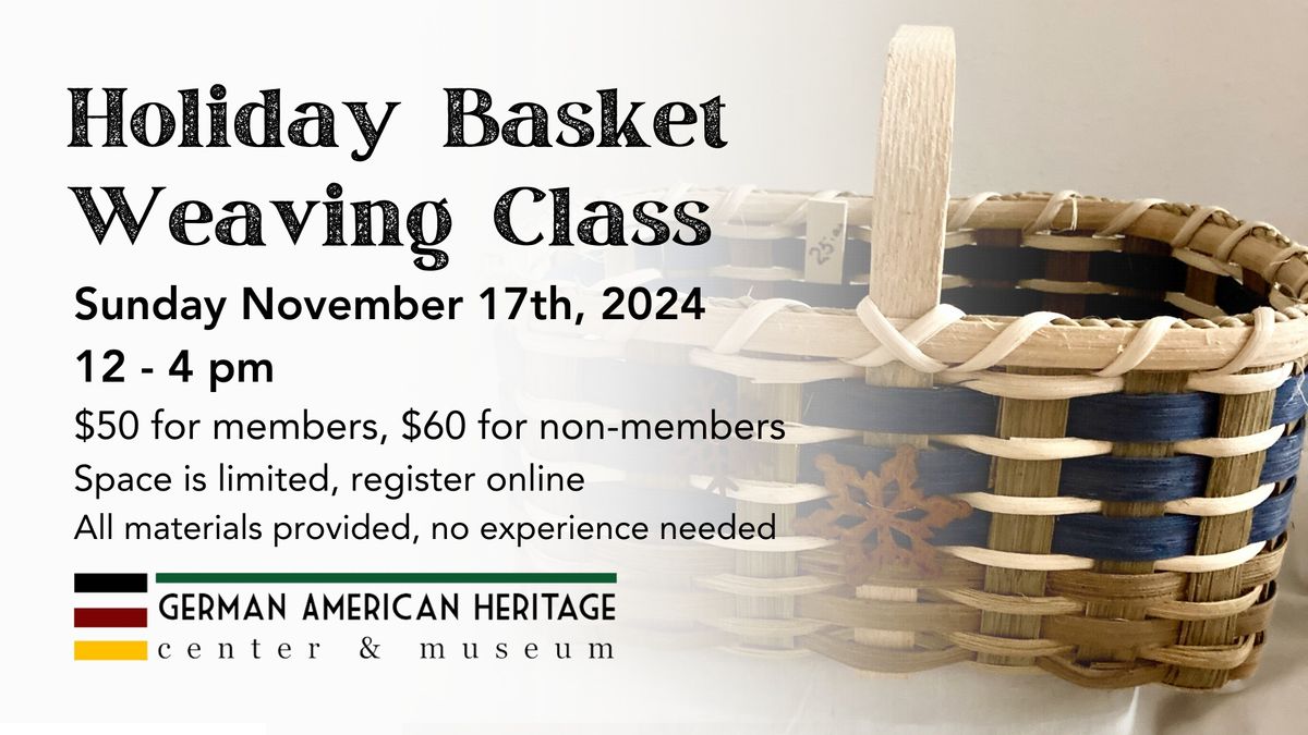 Basket Weaving Workshop