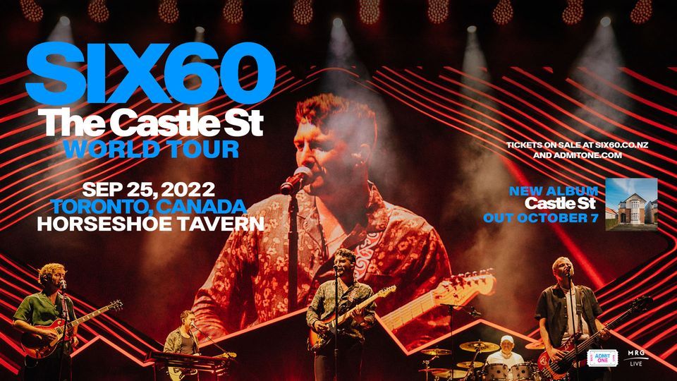 SIX60 - Toronto - September 25, 2022 - Horseshoe Tavern