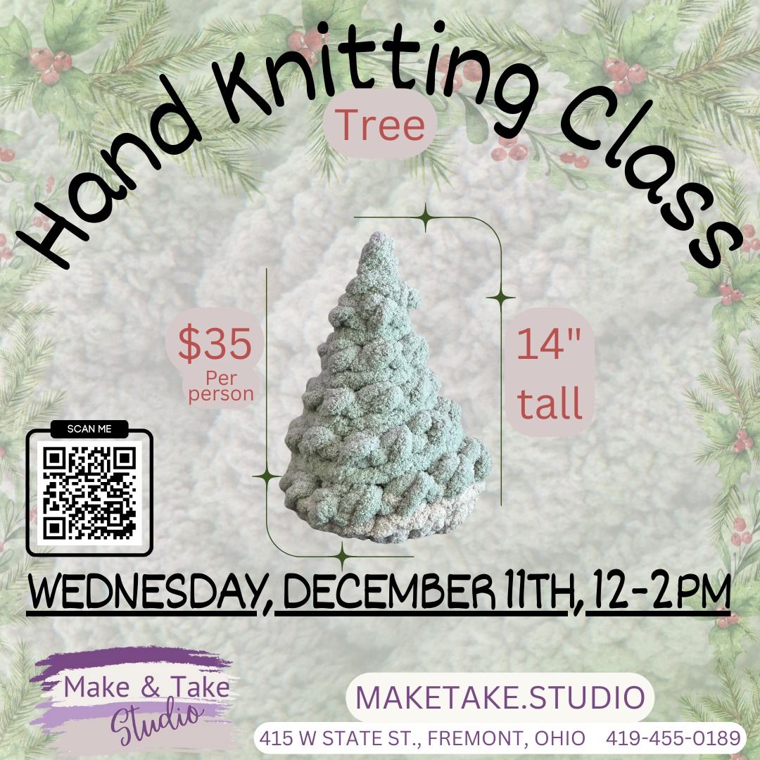 Hand Knitting Class- Tree