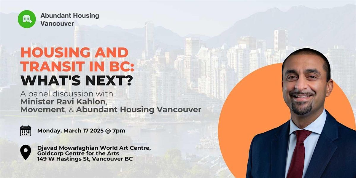 Housing and Transit in BC: What's Next? A Panel with Minister Ravi Kahlon