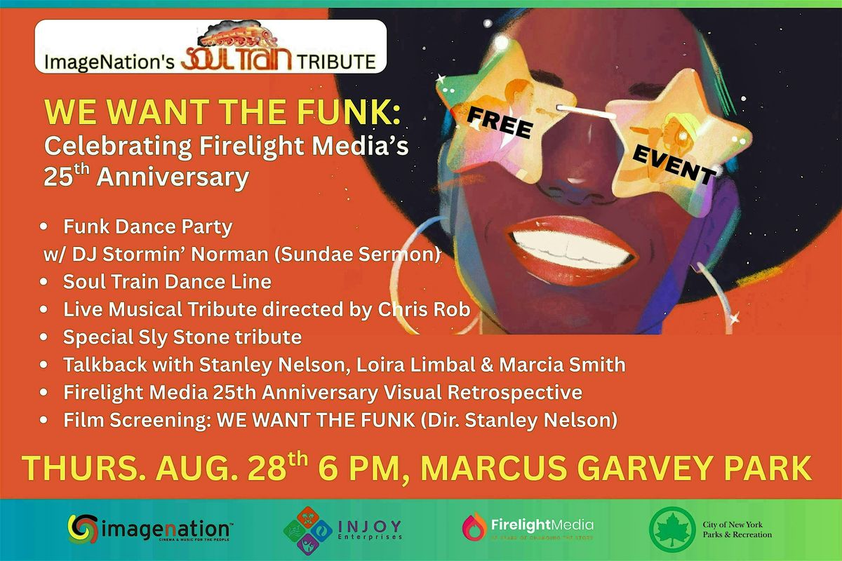Soul Train Tribute \u2013 WE WANT THE FUNK: Celebrating Firelight Media's 25th