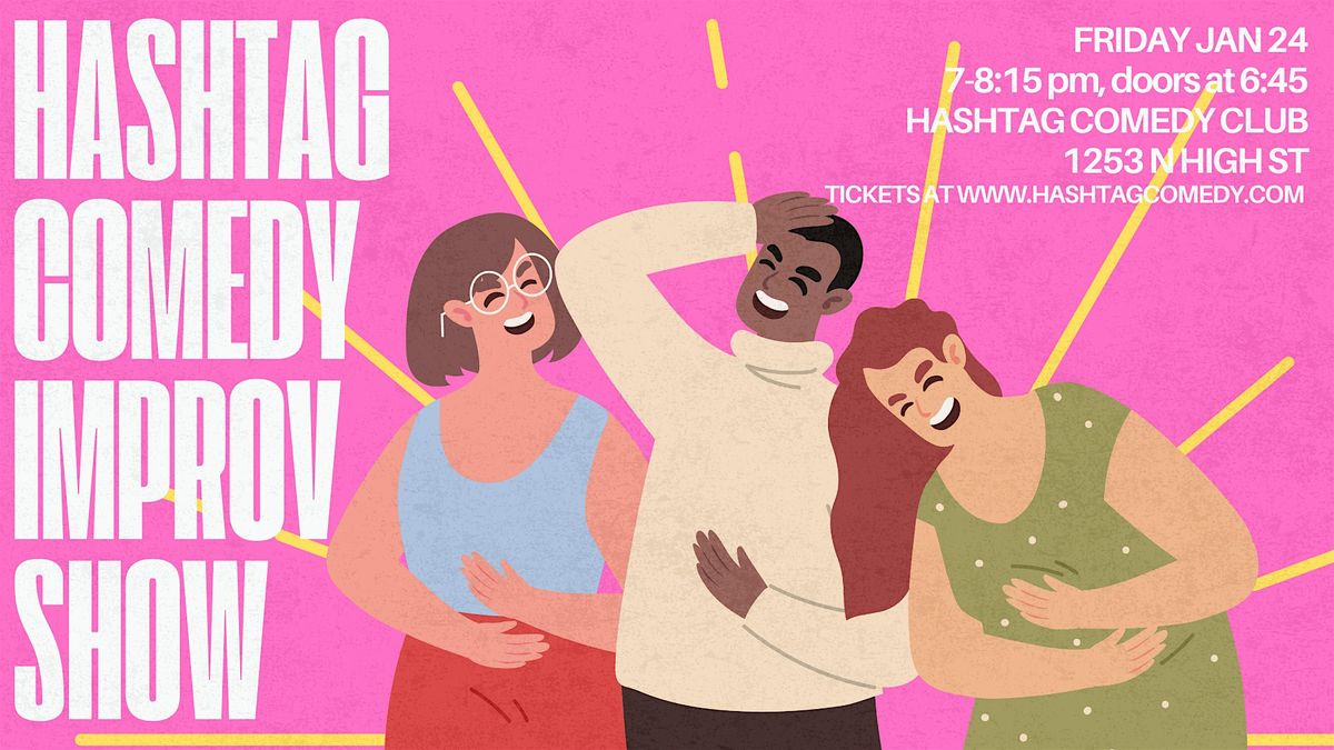 The Hashtag Comedy Improv Show