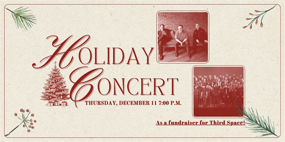 Holiday Concert and Third Space Fundraiser