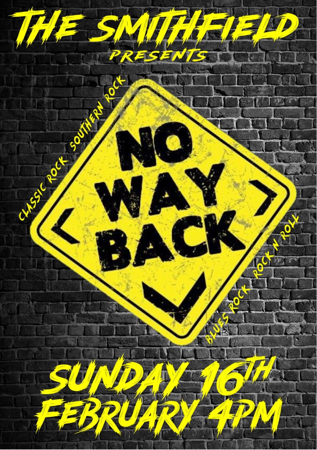 No Way Back! Sunday 16th Feb 4pm