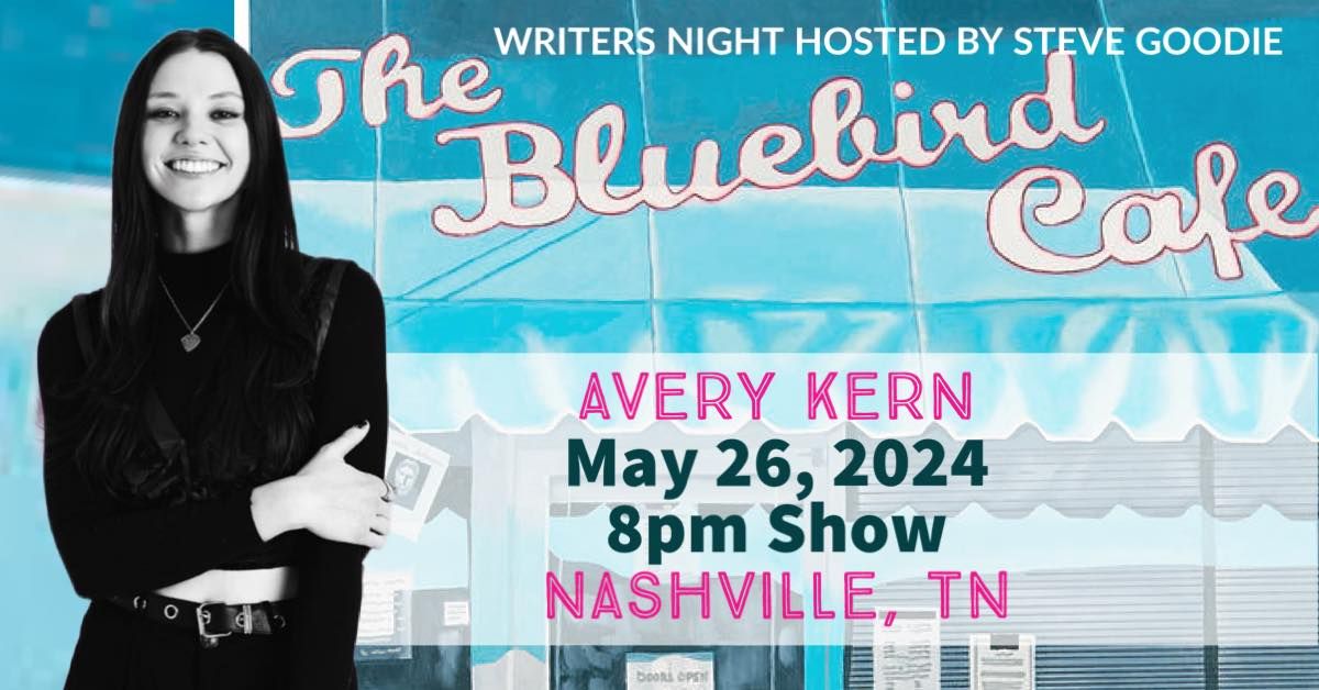 Avery Kern at The Bluebird Cafe - Nashville, TN