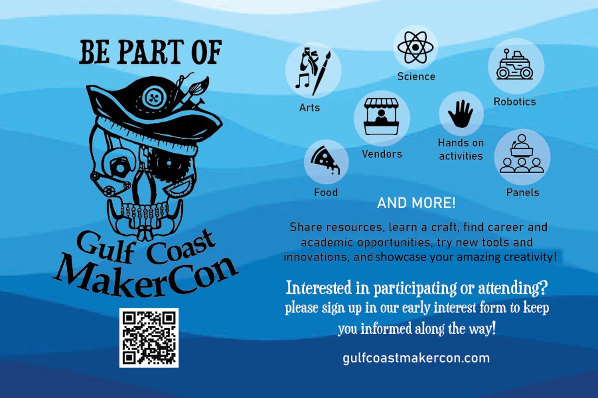 Gulf Coast MakerCon 2024