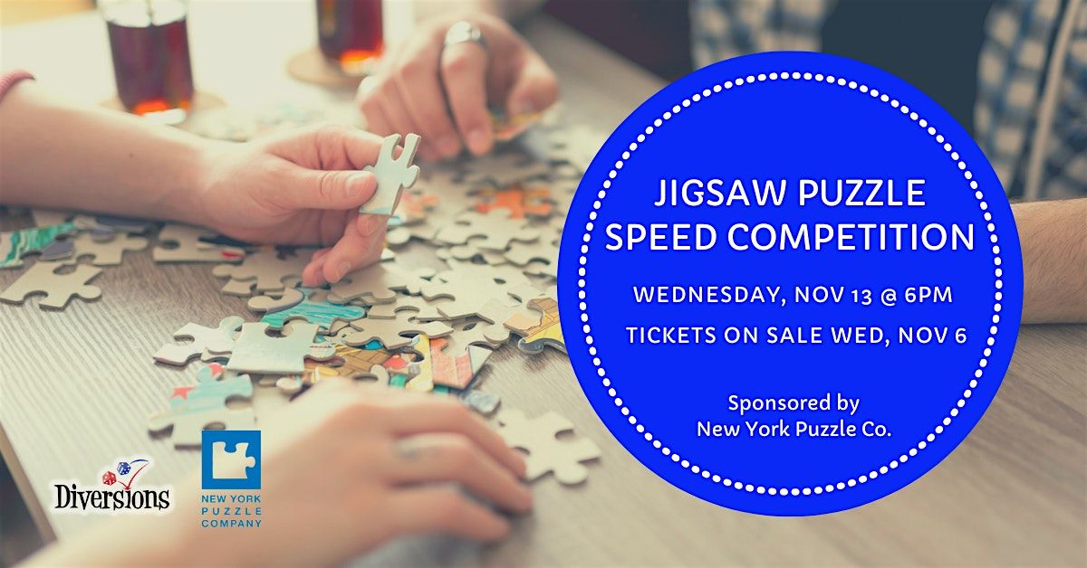 Jigsaw Puzzle Speed Competition (Sponsored by New York Puzzle Company)