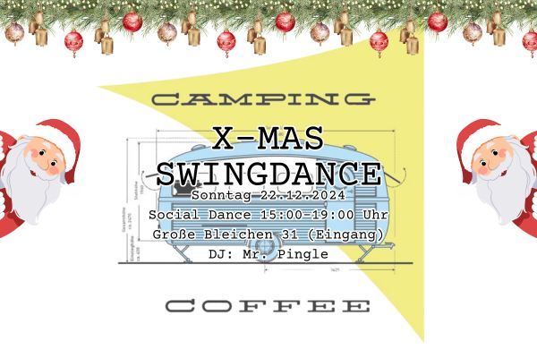 Camping Coffee X-MAS SWINGDANCE (Ohne Einf\u00fchrungskurs)