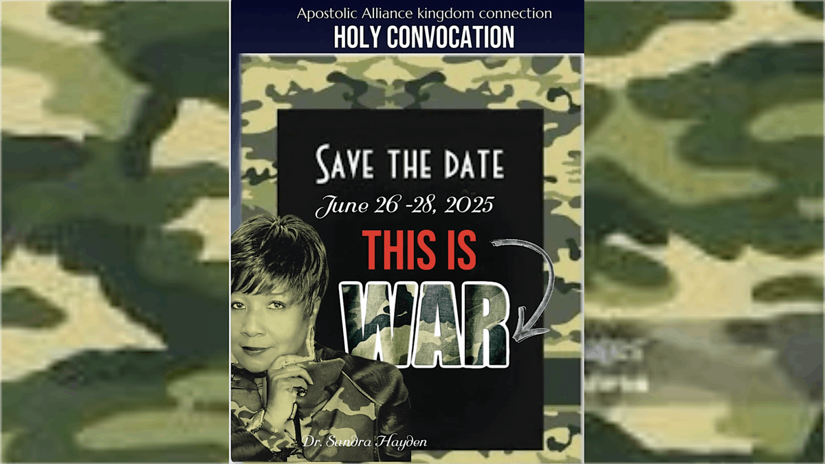 Apostolic Alliance Holy Convocation 2025