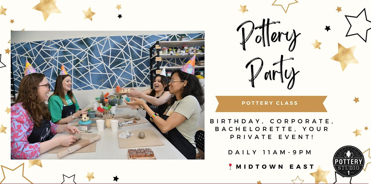 Private Party with Pottery Class - Turtle Bay (Midtown)