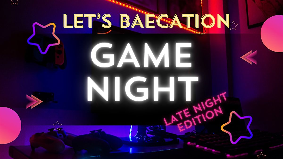 Let's BaeCation ~ UNO Adult Game Night with a TWIST BALTIMORE
