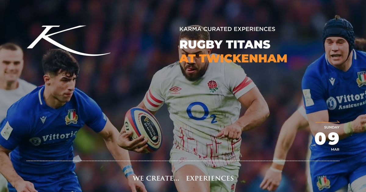 RUGBY TITANS AT TWICKENHAM