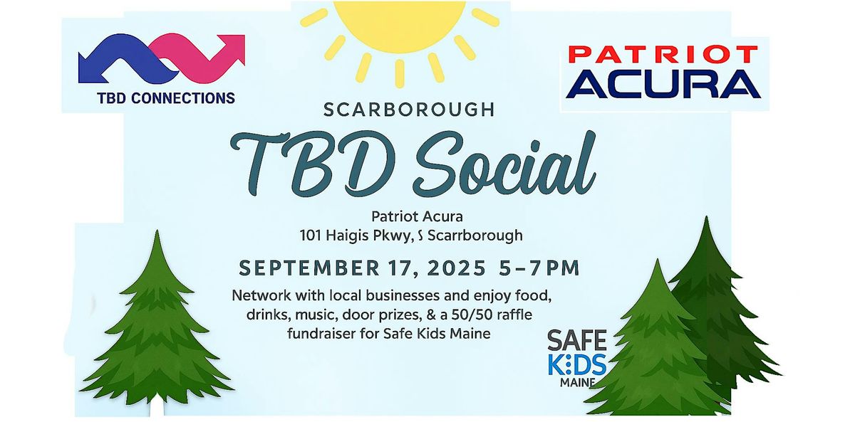Scarborough "TBD Connections Social" at Patriot Acura