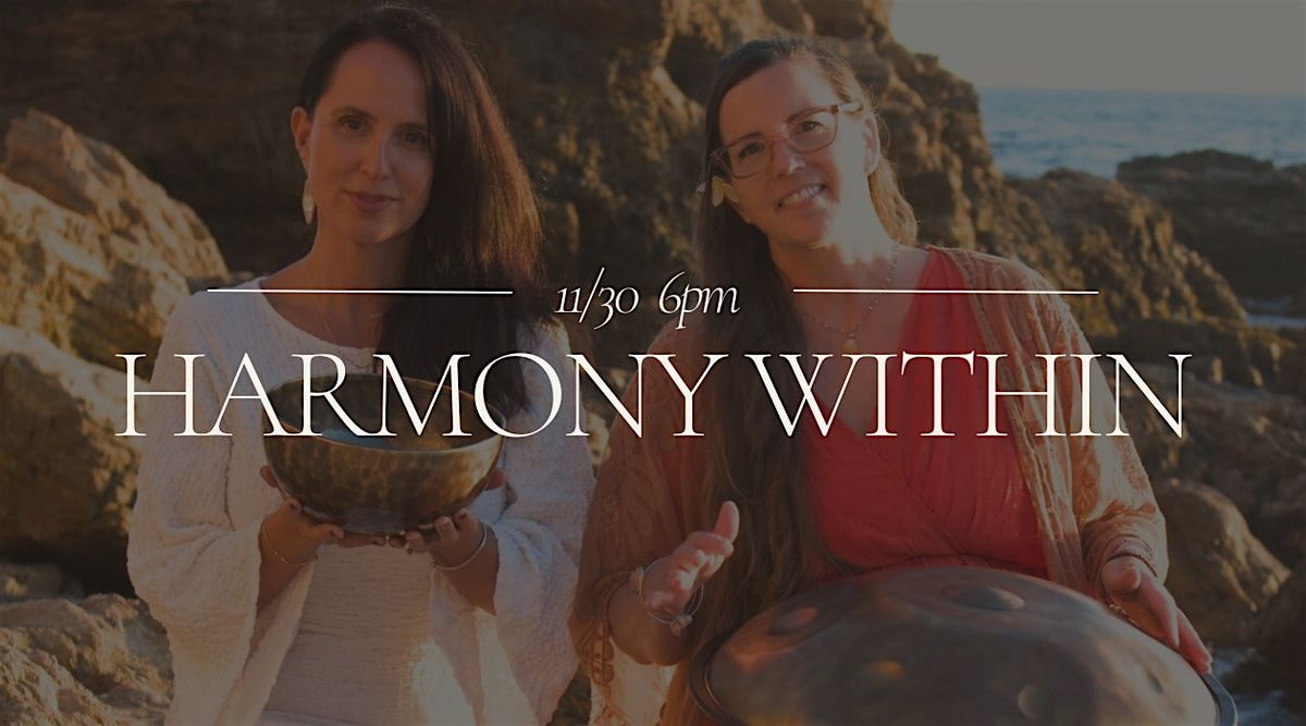 Harmony Within  a Chakra Balancing  experience