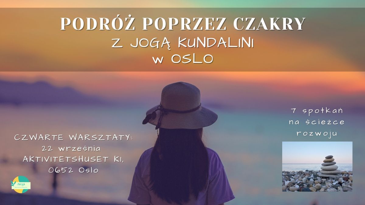 PODR\u00d3\u017b POPRZEZ CZAKRY Z JOG\u0104 KUNDALINI w Oslo