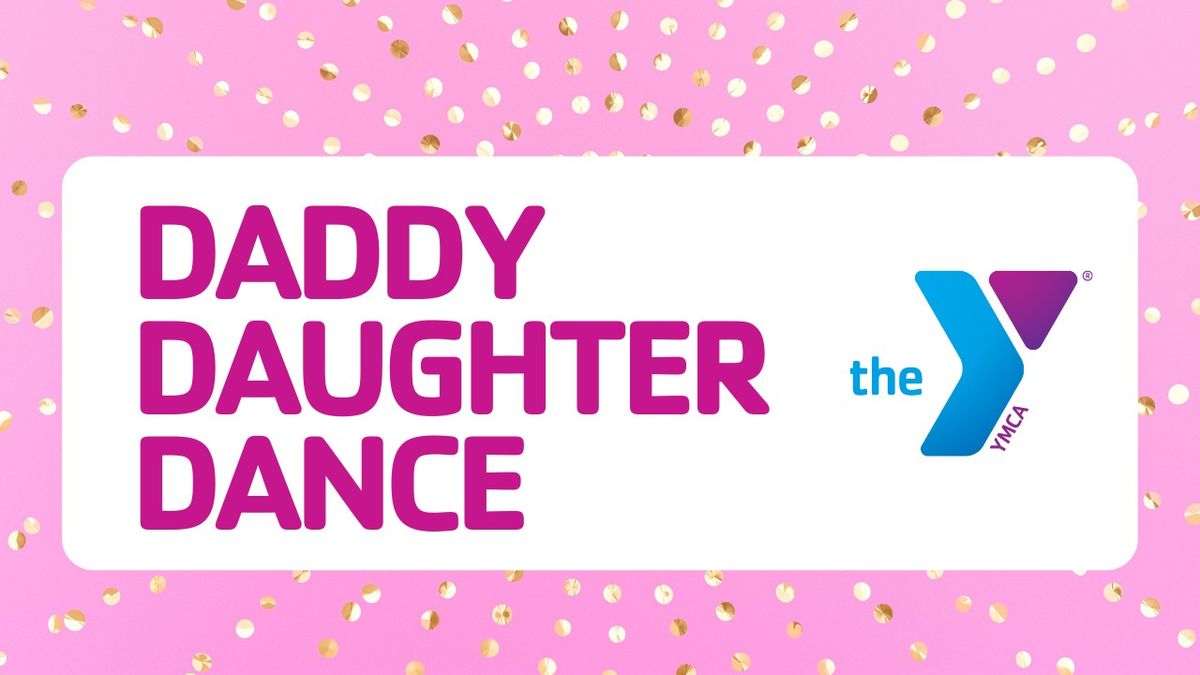 Save the Date: Daddy Daughter Dance!