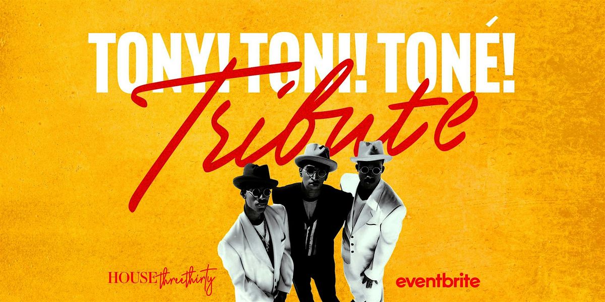 Tony! Toni! Tone! Tribute